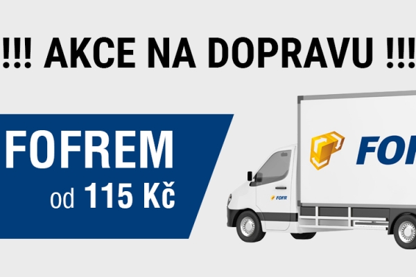 AKCE DOPRAVA Fofrem za 115 Kč